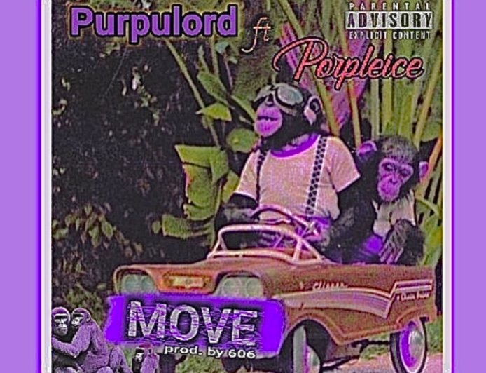 Purpulord Ft Porpleice_MOVE